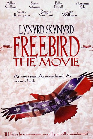 Freebird...The Movie