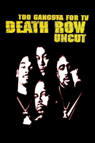 Death Row Uncut