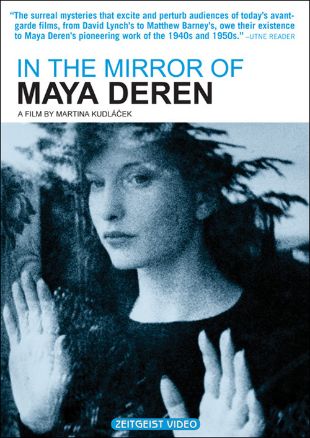In the Mirror of Maya Deren