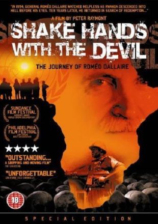 Shake Hands with the Devil: The Journey of Romeo Dallaire