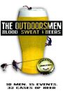 The Outdoorsmen: Blood, Sweat & Beers