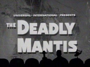 Mystery Science Theater 3000 : The Deadly Mantis