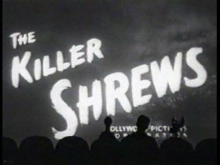 Mystery Science Theater 3000 : The Killer Shrews