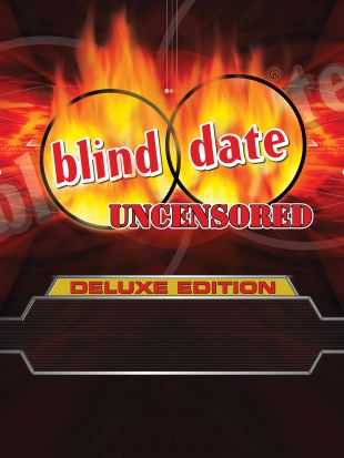 Blind Date Uncensored Deluxe Edition