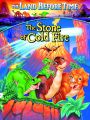 The Land Before Time VII: The Stone of Cold Fire