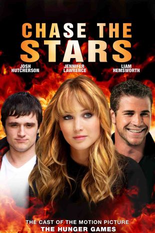 Chase the Stars: The Cast of the Motion Picture The Hunger Games
