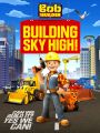Bob the Builder: Building Sky High