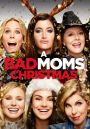 A Bad Moms Christmas