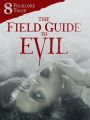Field Guide to Evil