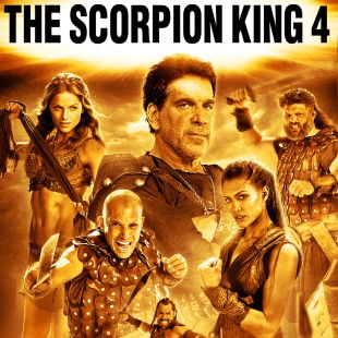 2015 The Scorpion King 4: Quest For Power 2015 The Scorpion King 4: Quest For Power