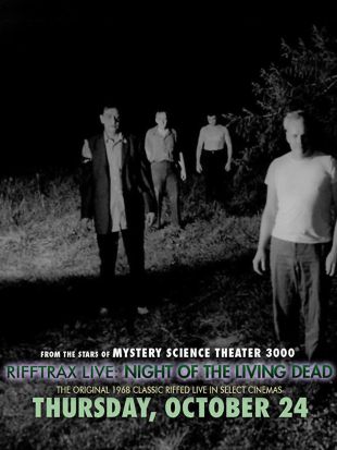 RiffTrax Live!: Night of the Living Dead