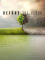 Before the Flood