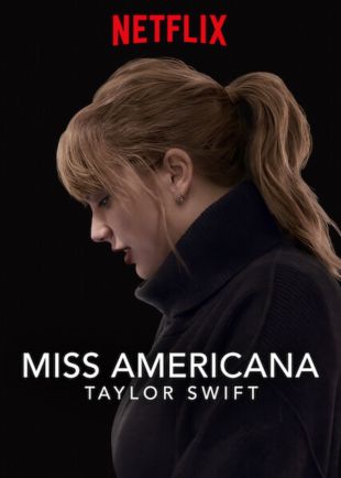 Taylor Swift: Miss Americana