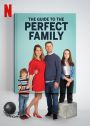 The Guide to the Perfect Family