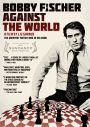 Bobby Fischer Against the World