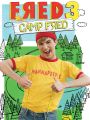 Fred 3: Camp Fred