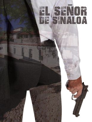 El Senor de Sinaloa