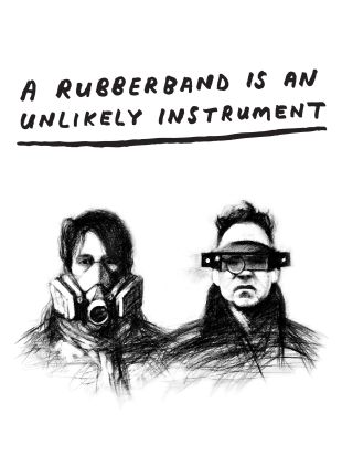 A Rubberband is an Unlikely Instrument