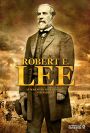 American Experience : Robert E. Lee