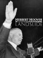 Herbert Hoover: Landslide