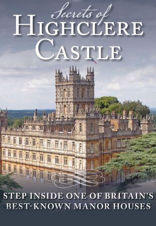 Secrets of Highclere Castle