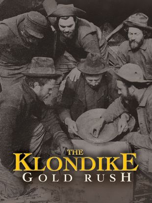 The Klondike Gold Rush (2015) - Douglas Arrowsmith | Cast and Crew ...