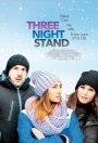 Three Night Stand