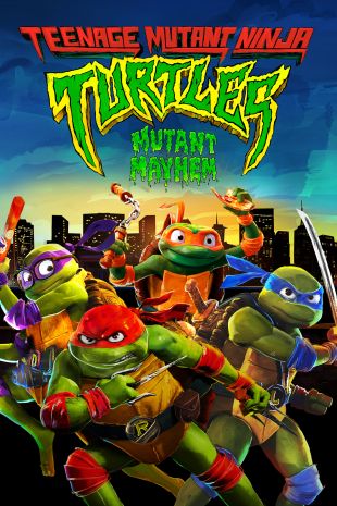 Teenage Mutant Ninja Turtles: Mutant Mayhem