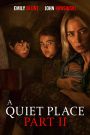 A Quiet Place Part II