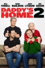 Daddy's Home 2