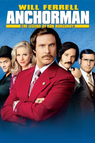 Anchorman: The Legend of Ron Burgundy