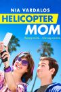 Helicopter Mom