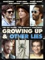 Growing Up and Other Lies