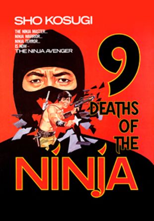 9 Deaths of the Ninja