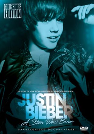 Justin Bieber: A Star Was Born