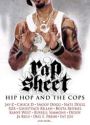 Rap Sheet: Hip-Hop & The Cops