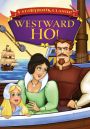 Storybook Classics - Westward Ho