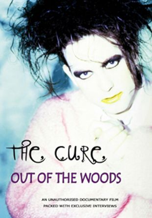 The Cure: Out of the Woods - Unauthorized