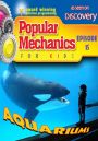 Popular Mechanics for Kids : Aquariums