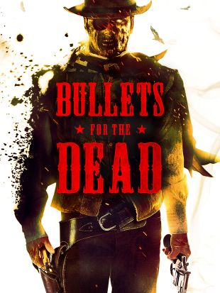 Bullets for the Dead