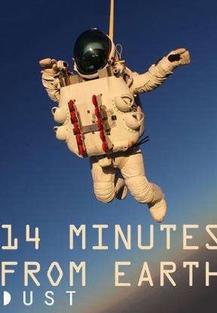 14 Minutes From Earth