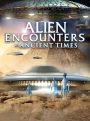 Alien Encounters In Ancient Times