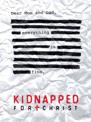 Kidnapped for Christ