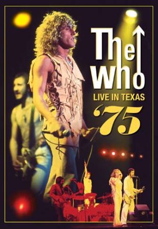 The Who Live in Texas '75