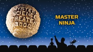 Mystery Science Theater 3000 : Master Ninja