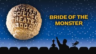 Mystery Science Theater 3000 : Bride of the Monster