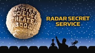 Mystery Science Theater 3000 : Radar Secret Service