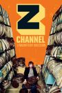 Z Channel: A Magnificent Obsession