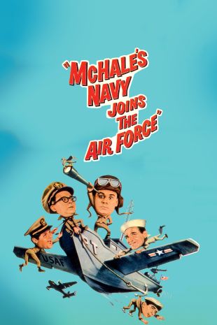McHale's Navy Joins the Air Force