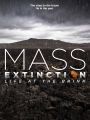 Mass Extinction: Life at the Brink